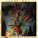 42 Decibel - Ignite '2019