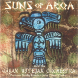 Suns Of Arqa - Meet The Gayan Uttejak Orchestra '1999
