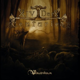 XIV Dark Centuries - Waldvolk '2020