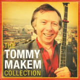 Tommy Makem - Legend Of Irish Folk: The Tommy Makem Collection '2013