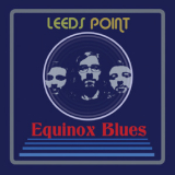 Leeds Point - Equinox Blues '2019