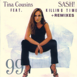 Tina Cousins - Killing Time + Remixes ( Feat. Sash!) '1999