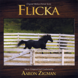 Aaron Zigman - Flicka Score '2006