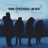 Red - The Evening Hate '2019