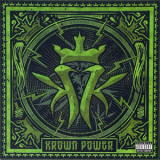 Kottonmouth Kings - Krown Power '2015