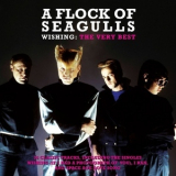 A Flock Of Seagulls - Wishing: The Very Best Of '2015