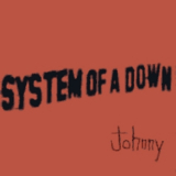 System Of A Down - Johnny [CDS] '2001