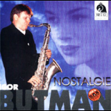 Igor Butman - Nostalgie '1997