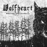 Wolfheart - Wolves Of Karelia '2020