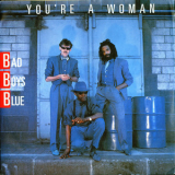 Bad Boys Blue - You're A Woman '1991