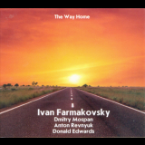 Ivan Farmakovsky - The Way Home '2010