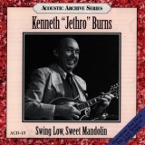 Kenneth 'Jethro' Burns - Swing Low, Sweet Mandolin (Acoustic) '1995