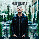 Pete Thorn - Pete Thorn II '2018
