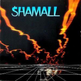 Shamall - Feeling Like A Stranger '1988