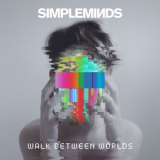 Simple Minds - Walk Between Worlds '2018