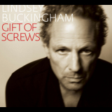Lindsey Buckingham - Gift Of Screws '2008