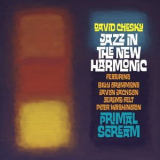 David Chesky - Jazz In The New Harmonic: Primal Scream '2015