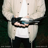 Sam Fender - Dead Boys EP '2018