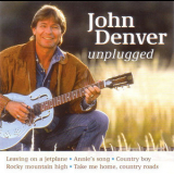 John Denver - Unplugged '2001