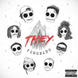They. - Fireside '2018