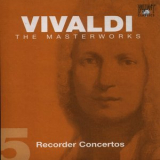 Antonio Vivaldi - The Masterworks (CD5) - Recorder Concertos '2004