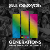 Paul Oakenfold - Generations - Three Decades Of Dance '2017