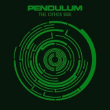 Pendulum - The Other Side '2008