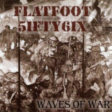 Flatfoot 56 - Waves Of War '2003
