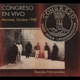 Congreso - Congreso En Vivo En Montreal 1988 '2018