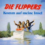Die Flippers - Komm Auf Meine Insel '1974