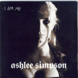 Ashlee Simpson - I Am Me '2005
