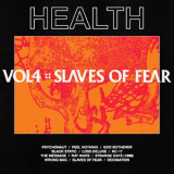 Health - Vol. 4  Slaves Of Fear '2019