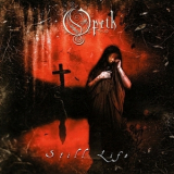 Opeth - Still Life (Remastered) '1999