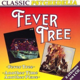 Fever Tree - Fever Tree + Another Time Another Place (1993 Remaster) '1968