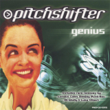 Pitchshifter - Genius '1998