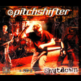 Pitchshifter - Shutdown '2002