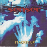 Senser - Stacked Up '1994