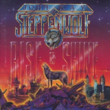 John Kay & Steppenwolf - Rise & Shine '1990