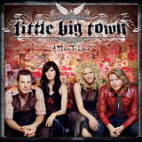 Little Big Town - A Place To Land '2008