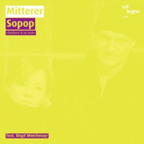 Wolfgang Mitterer - Sopop 'Believe It Or Not' '2008