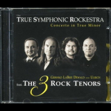 The True Symphonic Rockestra - Concerto In True Minor '2008