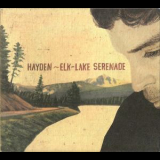 Hayden - Elk-lake Serenade '2004