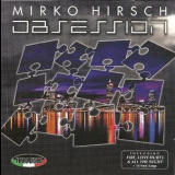 Mirko Hirsch - Obsession '2011