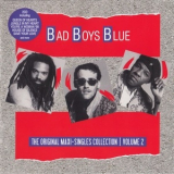 Bad Boys Blue - The Original Maxi-Singles Collection Volume 2 '2015