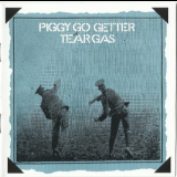 Tear Gas - Piggy Go Getter (Esoteric 2019) '1970