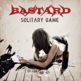 Bastard - Solitary Game '2013