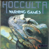 Hocculta - Warning Games (remastered In 2005) '1984