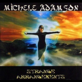 Michele Adamson - Strange Arrangements '2007