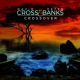 David Cross & Peter Banks - Crossover '2020