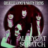 Alleycat Scratch - Greatest Licks & Nasty Tricks '2013